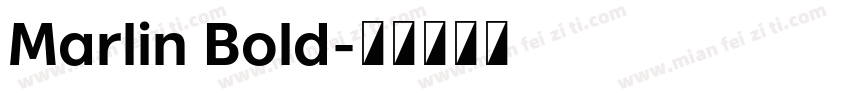 Marlin Bold字体转换
